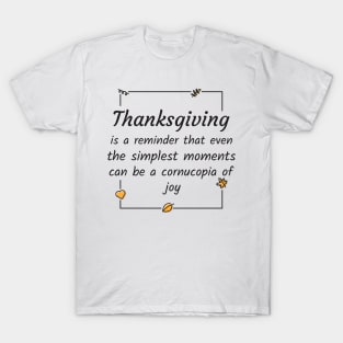 Thanksgiving quotes T-Shirt